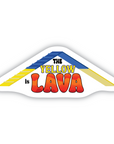 The Yellow is LAVA Sticker