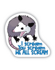 We All Scream Opossum vinyl sticker