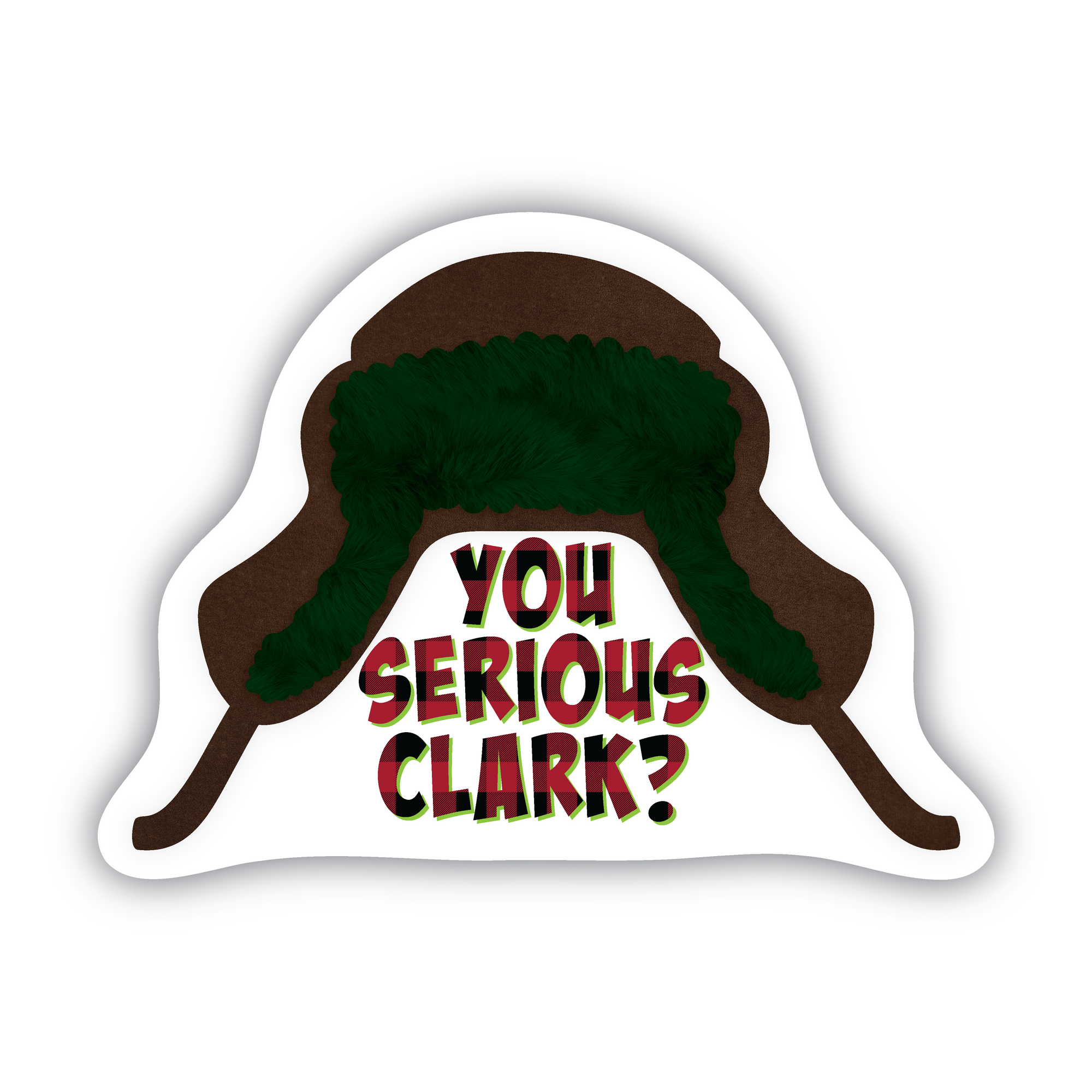 You Serious Clark? vinyl sticker