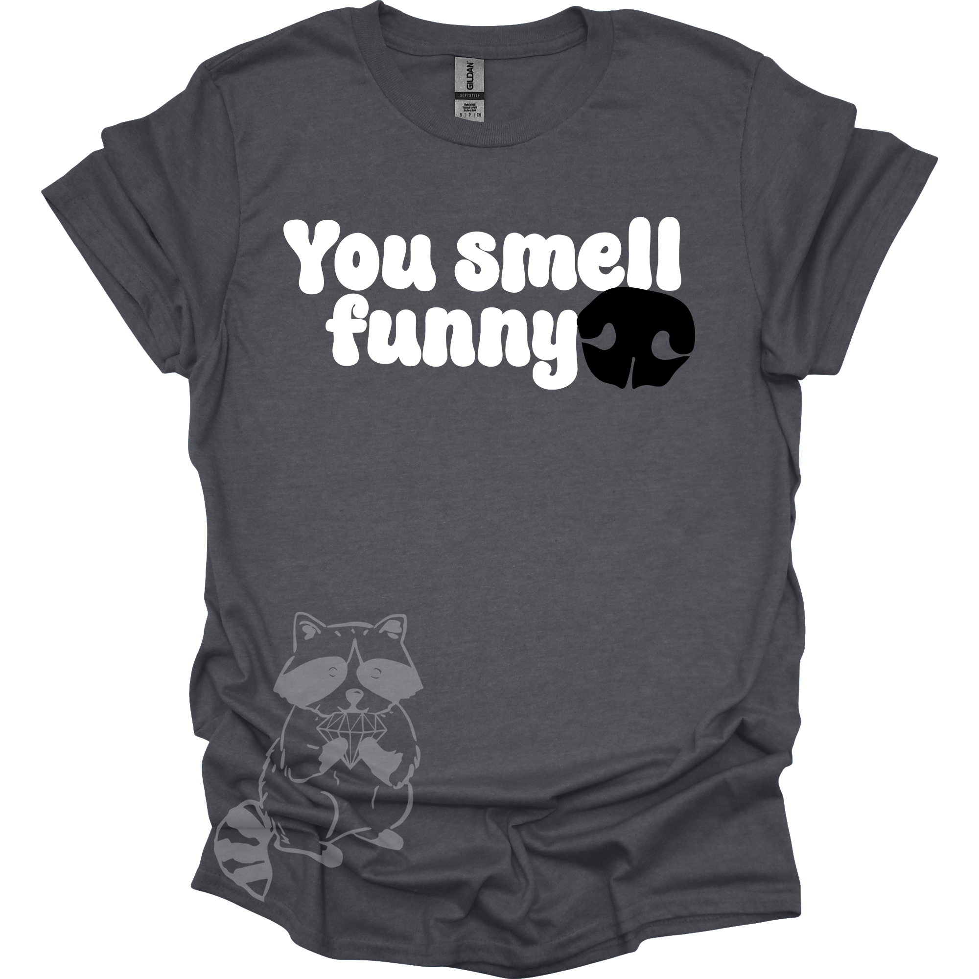 You Smell Funny T-Shirt