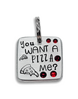 You want a pizza me? 1.25" ditto tag - Trash Panda's Closet