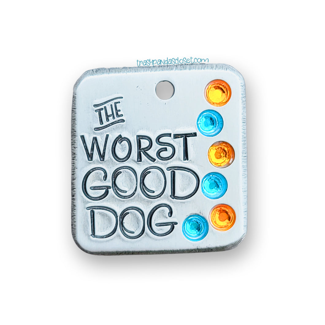 The Worst Good Dog ditto tag