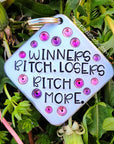 Winners Bitch 1.5" ditto tag - Trash Panda's Closet