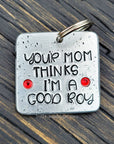 Your mom thinks I'm a good boy 1.5" ditto tag - Trash Panda's Closet